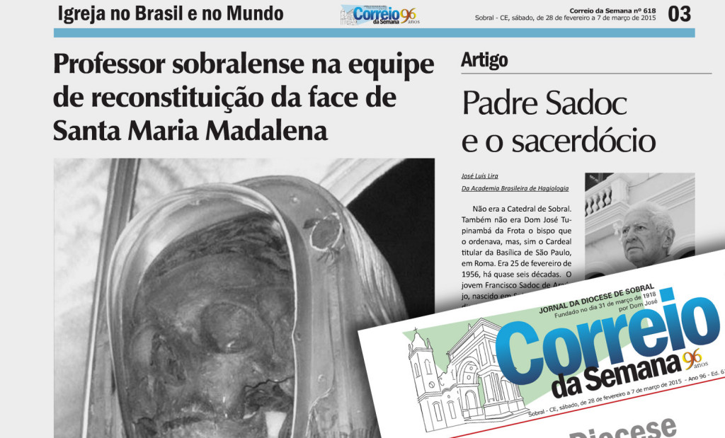 Correio da Semana, jornal católico de Sobral-CE. Leia a matéria aqui.