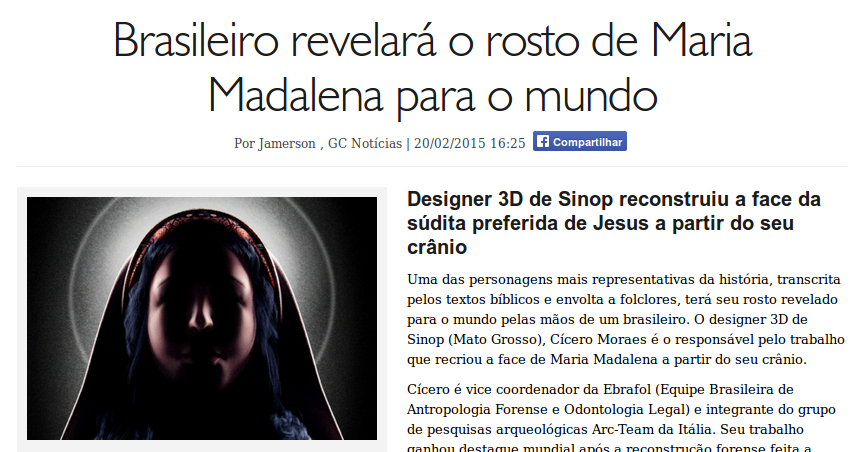 Primeira notícia veiculada sobre a reconstrução facial de Maria Madalena